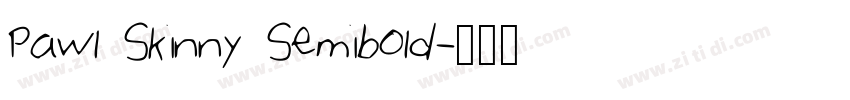 Pawl Skinny Semibold字体转换